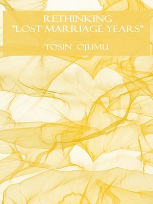 cover image of Rethinking "Lost Marriage Years"